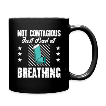 Asthma awareness: not contagious only bad - Full Colour Mug - black - Right