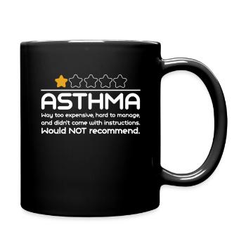 Asthma awareness: too expensive, difficult to manage - Full Colour Mug - black - Right