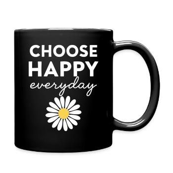 Choose Happy Everyday - Full Colour Mug - black - Right