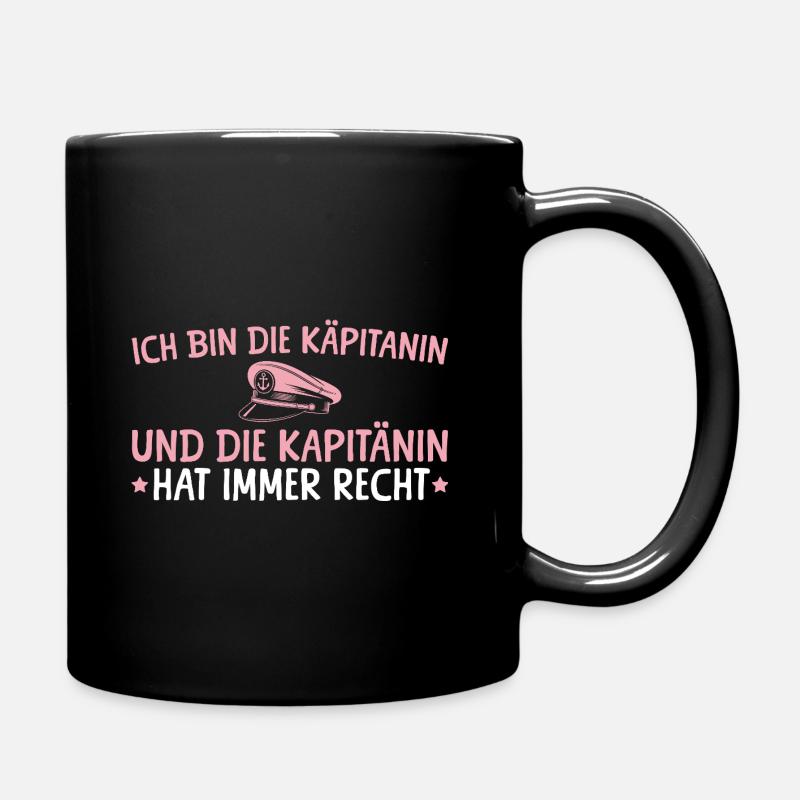 Kapitänin hat immer recht Bootsfahrerin - Tasse einfarbig - Schwarz