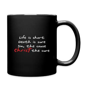 life is short christ the cure - saying gift - Full Colour Mug - black - Right