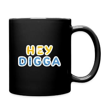 Hey, Digga, Digger, Dude, Typ, Macker, Lutscher, - Tasse einfarbig - Schwarz - Rechts