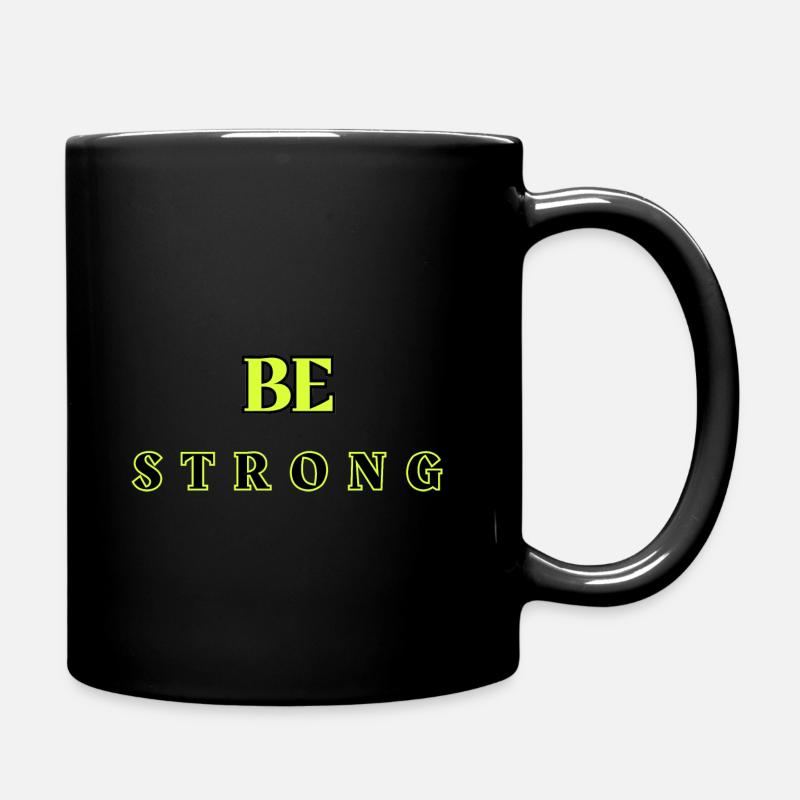 Be Strong 5 - Full Colour Mug - black