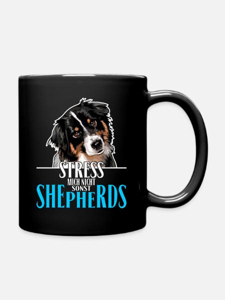 AUSTRALIAN SHEPHERD Stress mich nicht - Tasse einfarbig - Schwarz
