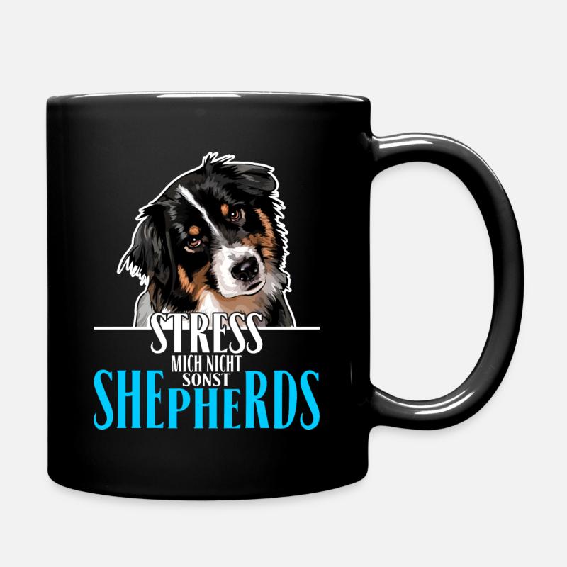 AUSTRALIAN SHEPHERD Stress mich nicht - Tasse einfarbig - Schwarz