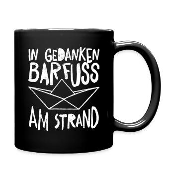In Gedanken Barfuss Am Strand - Urlaub und Meer - Tasse einfarbig - Schwarz - Rechts