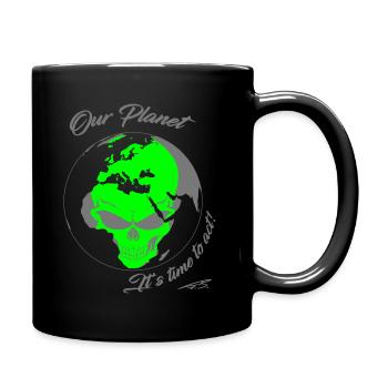 It's Time to act Save the Planet - Tasse einfarbig - Schwarz - Rechts