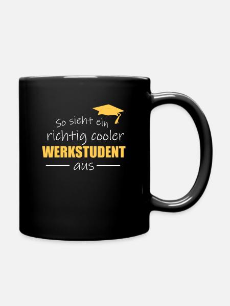 So sieht ein richtig cooler werkstudent aus - Tasse einfarbig - Schwarz