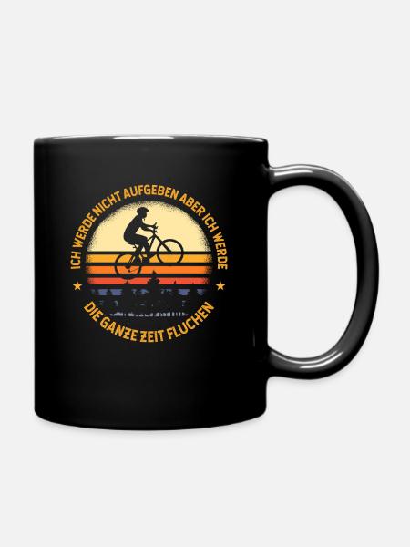 Ich Werde Nicht Aufgeben Aber Fluchen Mountainbike - Tasse einfarbig - Schwarz