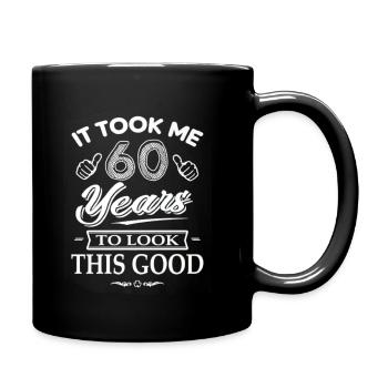 Il m'a fallu 60 ans pour regarder ce bon cadeau des années 60 - Mug uni - noir - Droite