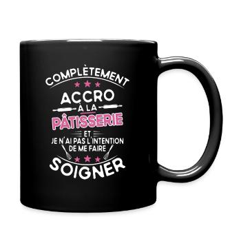 Accro à la pâtisserie - cadeau humour - Mug uni - noir - Droite