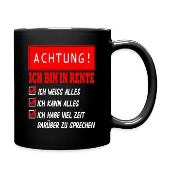 Ich bin in Rente - Rentner 2021 Rentnerin 2021 - Tasse einfarbig - Schwarz - Rechts