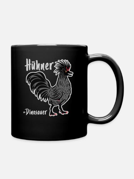 Hühner sind Dinosauer - Tasse einfarbig - Schwarz