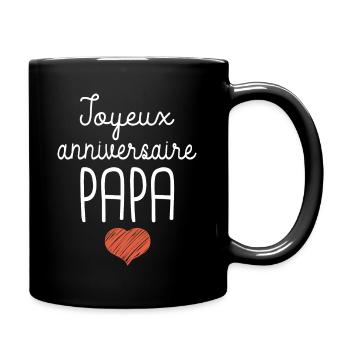 joyeux anniversaire papa cadeau anniversaire papa - Mug uni - noir - Droite