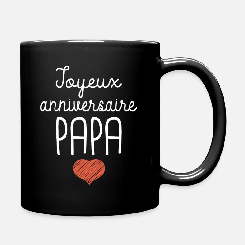 joyeux anniversaire papa cadeau anniversaire papa - Mug uni - noir