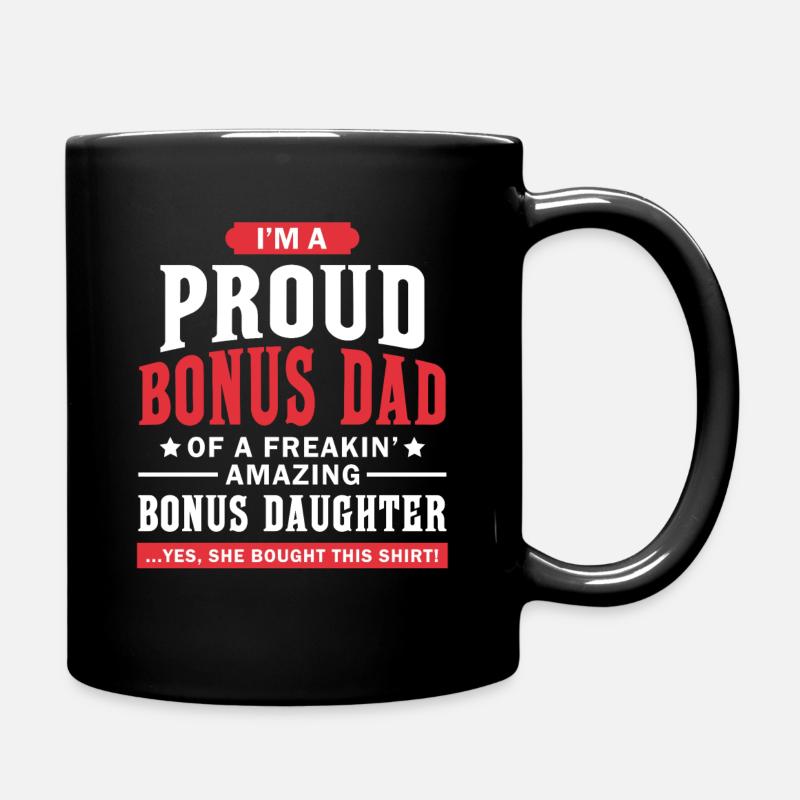 Stolzer bonus Dad einer Bonus Tochter - Tasse einfarbig - Schwarz