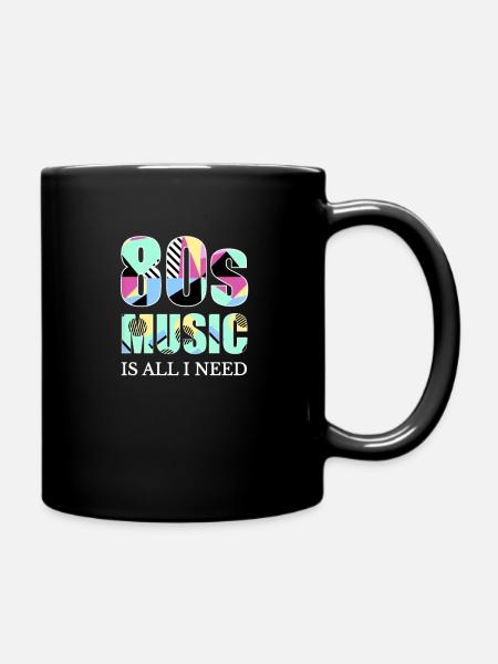 80s Music Is All I Need Eighties Retro - Full Colour Mug - black