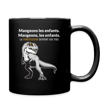 La Ponctuation Sauvent Des Vies Humour Professeur - Mug uni - noir - Droite