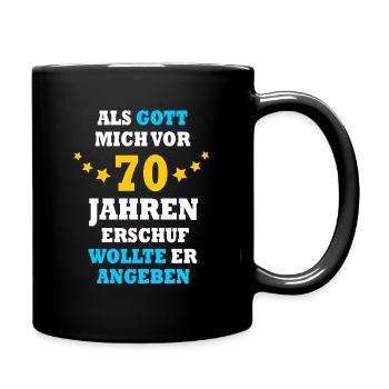 70 Jahre Frauen Männer 70. Geburtstag Geschenk - Tasse einfarbig - Schwarz - Rechts