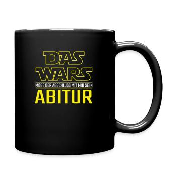Abitur 2021 Abschluss Spruch Lustig Geschenk - Tasse einfarbig - Schwarz - Rechts