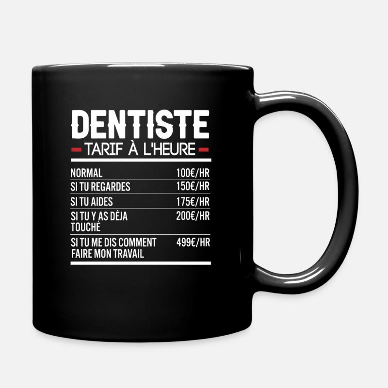 Dentiste Idée Cadeau Humour - Mug uni - noir