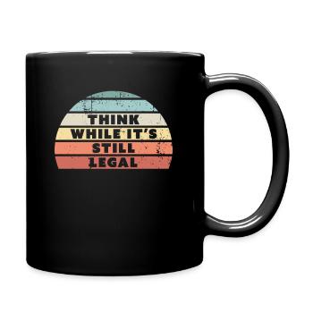 Pensez pendant qu’il est encore légal Retro Sunset Gift - Mug uni - noir - Droite