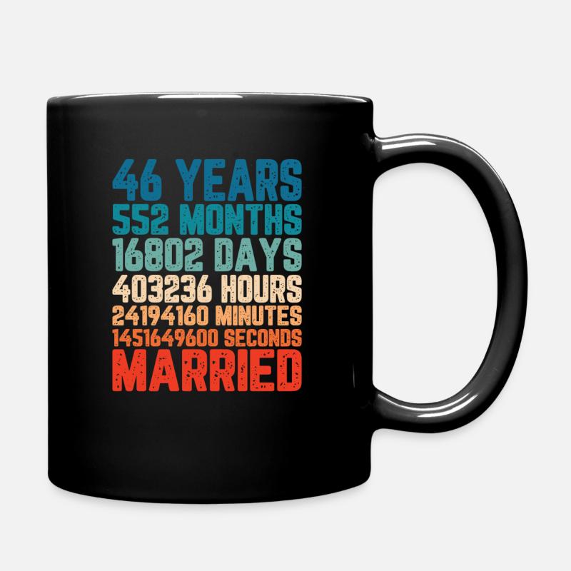 46 Jahre verheiratet Hochzeit Ehe Spruch Geschenk - Tasse einfarbig - Schwarz
