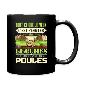 Planter Des Légumes Et Embrasser Mes Poules Cadeau - Mug uni - noir - Droite