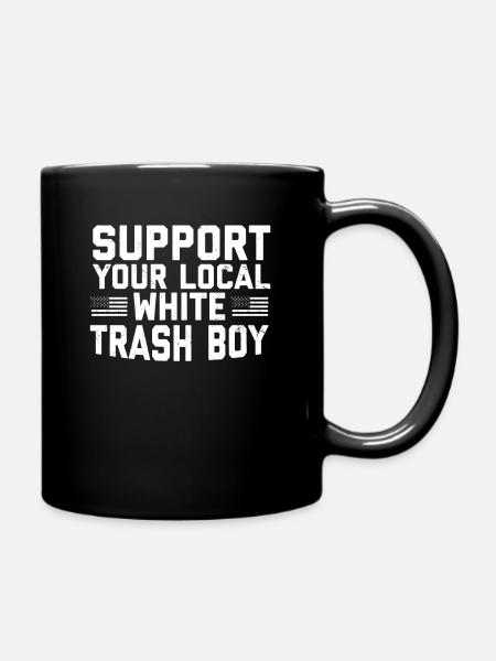 Support Your Local White Trash Boy - Full Colour Mug - black