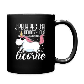J'Peux Pas J'ai Rendez Vous Avec Ma Licorne Humour - Mug uni - noir - Droite