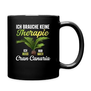 Gran Canaria keine Therapie Kanaren - Tasse einfarbig - Schwarz - Rechts
