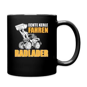 Echte Kerle Radlader Radladerfahrer - Tasse einfarbig - Schwarz - Rechts