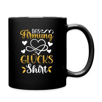 Das Firmung Glücks - Tasse einfarbig - Schwarz - Rechts