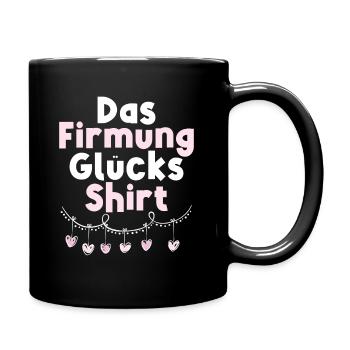 Das Firmung Glücks - Tasse einfarbig - Schwarz - Rechts