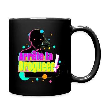 Arrête la drogue - Mug uni - noir - Droite