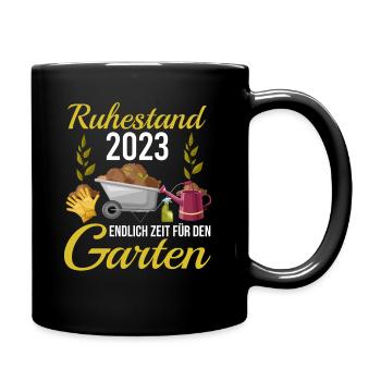Rentner 2023 Zeit für den Garten Rente - Tasse einfarbig - Schwarz - Rechts