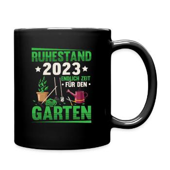 Rentner 2023 Zeit für den Garten Rente - Tasse einfarbig - Schwarz - Rechts