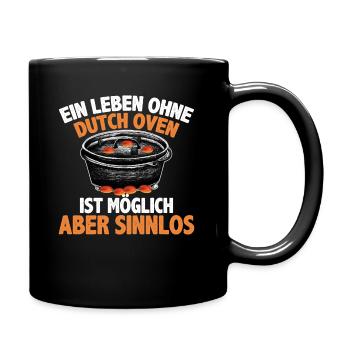 Ein Leben ohne Dutch Oven Dopfen Outdoor - Tasse einfarbig - Schwarz - Rechts
