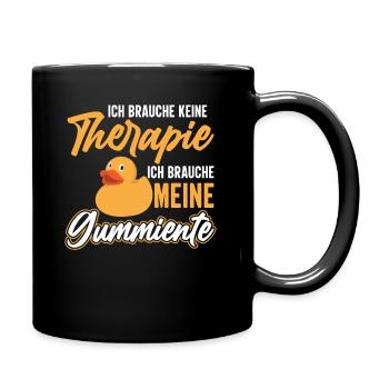 Brauche keine Therapie Badeente Gummiente - Tasse einfarbig - Schwarz - Rechts