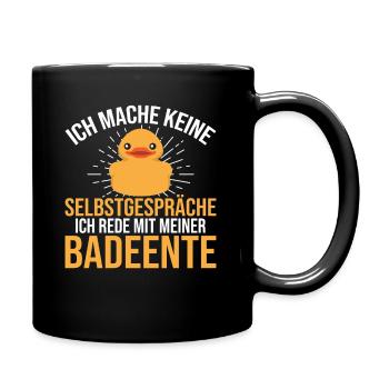 Ich rede mit meiner Badeente Gummiente - Tasse einfarbig - Schwarz - Rechts