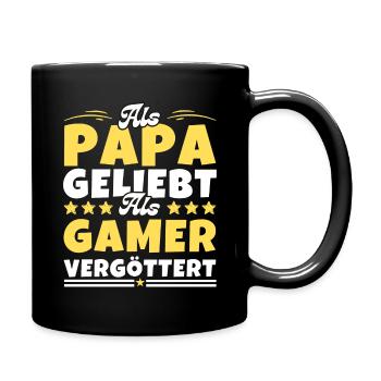 Als Papa geliebt, als Gamer vergöttert - Tasse einfarbig - Schwarz - Rechts