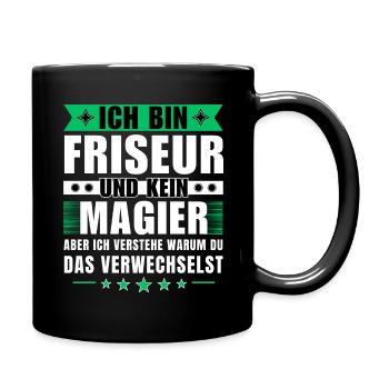 Ich bin Friseur und kein Magier - Tasse einfarbig - Schwarz - Rechts