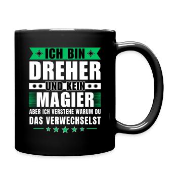 Ich bin Dreher und kein Magier - Tasse einfarbig - Schwarz - Rechts