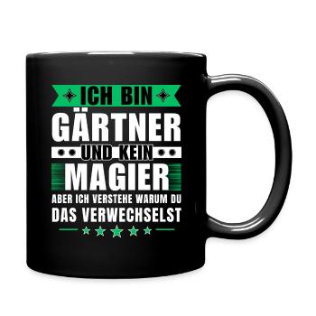Ich bin Gärtner und kein Magier - Tasse einfarbig - Schwarz - Rechts