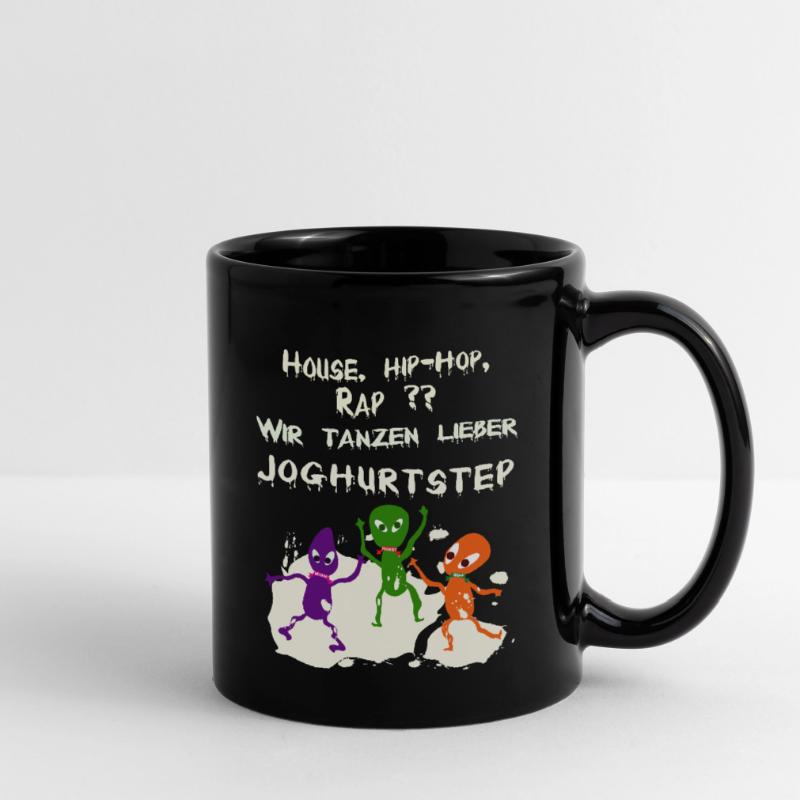 House, Hip-Hop, Rap ?? Oder besser Joghurtstep? Tasse einfarbig