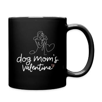 Dog Mom's Valentine | Frauchen | Valentinstag - Tasse einfarbig - Schwarz - Rechts