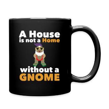 Gnome de jardin Une maison n’est pas une maison sans gnome - Mug uni - noir - Droite