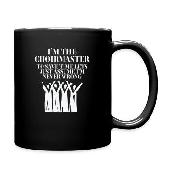 Choir Master Im The Choirmaster - Full Colour Mug - black - Right