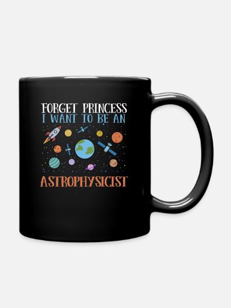 Olvida a la princesa - voy a ser astrofísica - Taza monocolor - negro
