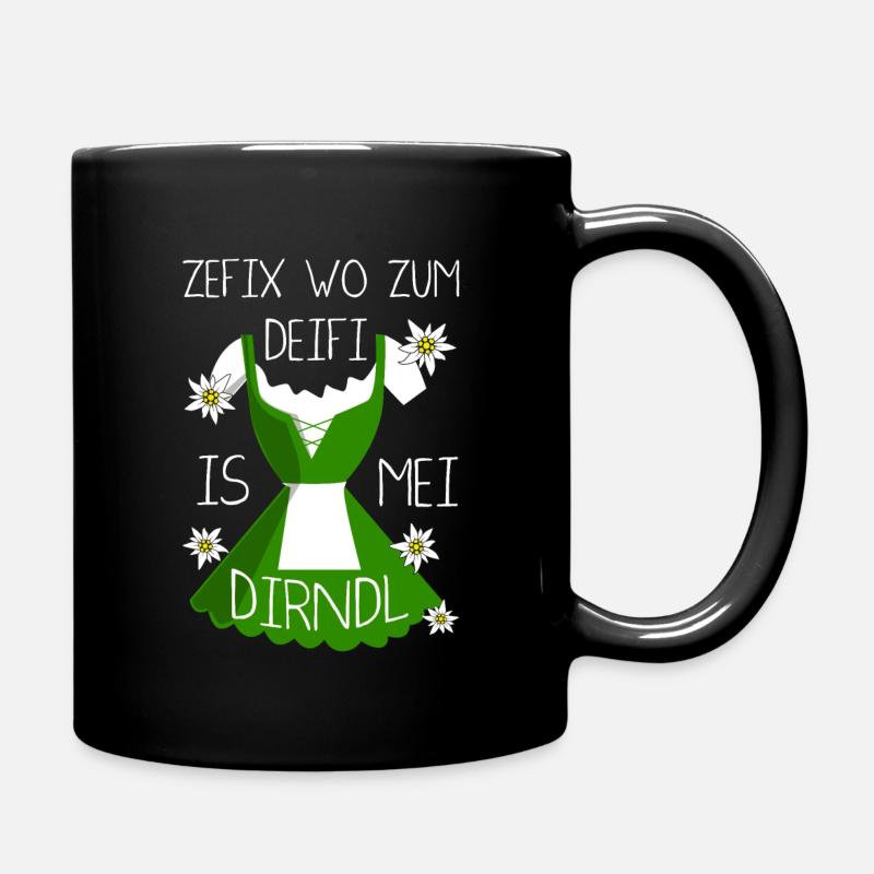 Zefix Wo Zum Deifi Is Mei Dirndl Spaß - Tasse einfarbig - Schwarz